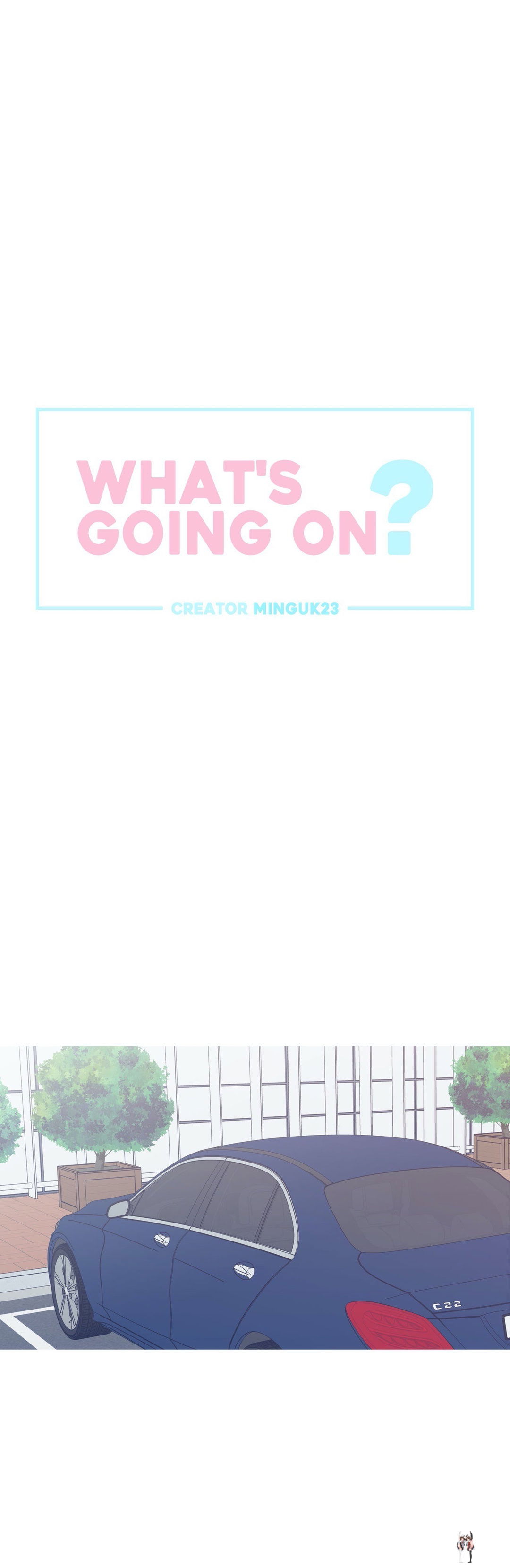 What&rsquo;s Going On? What&rsquo;s Going On? Chapter 138 - Page 1