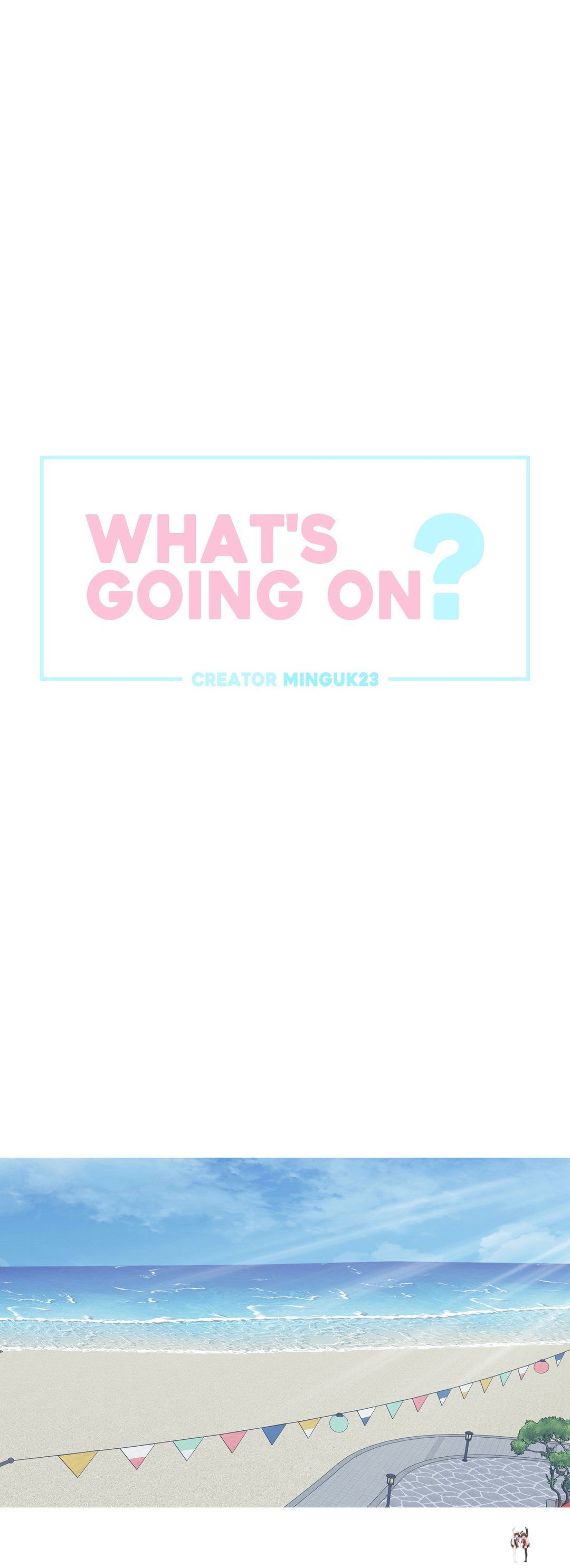 What&rsquo;s Going On? What&rsquo;s Going On? Chapter 143 - Page 1