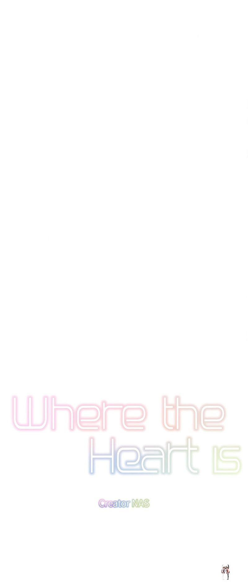 Where the Heart Is Where the Heart Is Chapter 40 - Page 1 Where the Heart Is Where the Heart Is Chapter 40 - Page 1