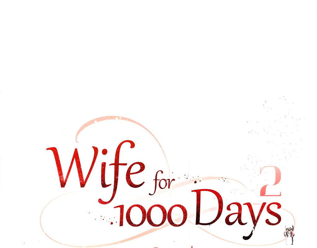 Wife for 1000 Days Wife for 1000 Days Chapter 92 - Page 73