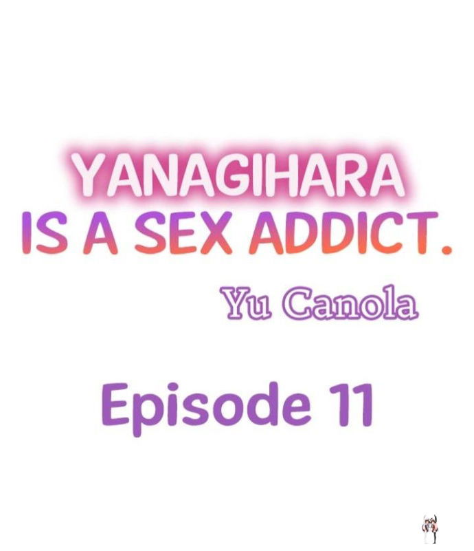 Yanagihara Is a Sex Addict. Yanagihara Is a Sex Addict. Chapter 11 - Page 1