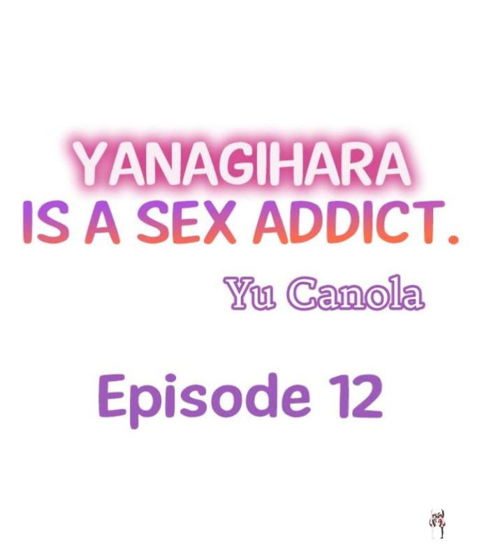 Yanagihara Is a Sex Addict. Yanagihara Is a Sex Addict. Chapter 12 - Page 1