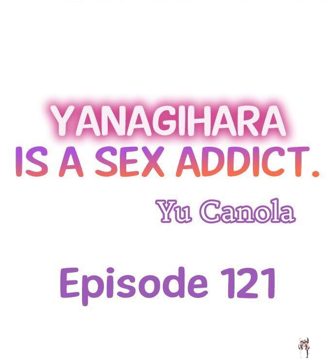 Yanagihara Is a Sex Addict. Yanagihara Is a Sex Addict. Chapter 121 - Page 1
