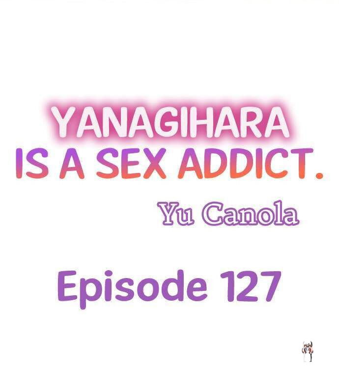 Yanagihara Is a Sex Addict. Yanagihara Is a Sex Addict. Chapter 127 - Page 1
