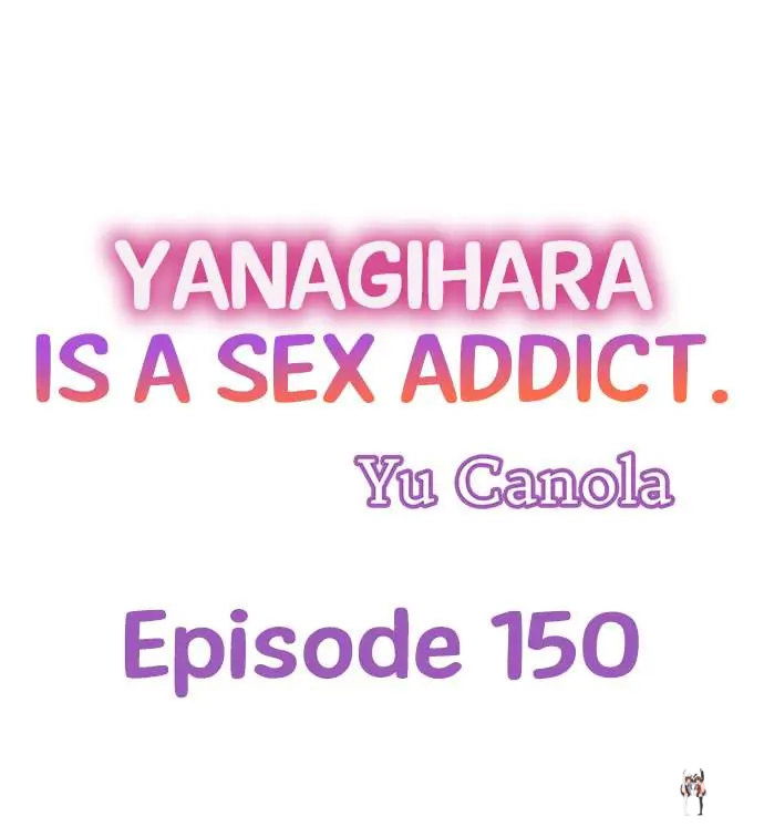 Yanagihara Is a Sex Addict. Yanagihara Is a Sex Addict. Chapter 150 - Page 1
