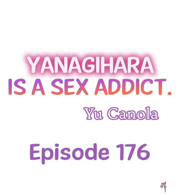 Yanagihara Is a Sex Addict. Yanagihara Is a Sex Addict. Chapter 176 - Page 1